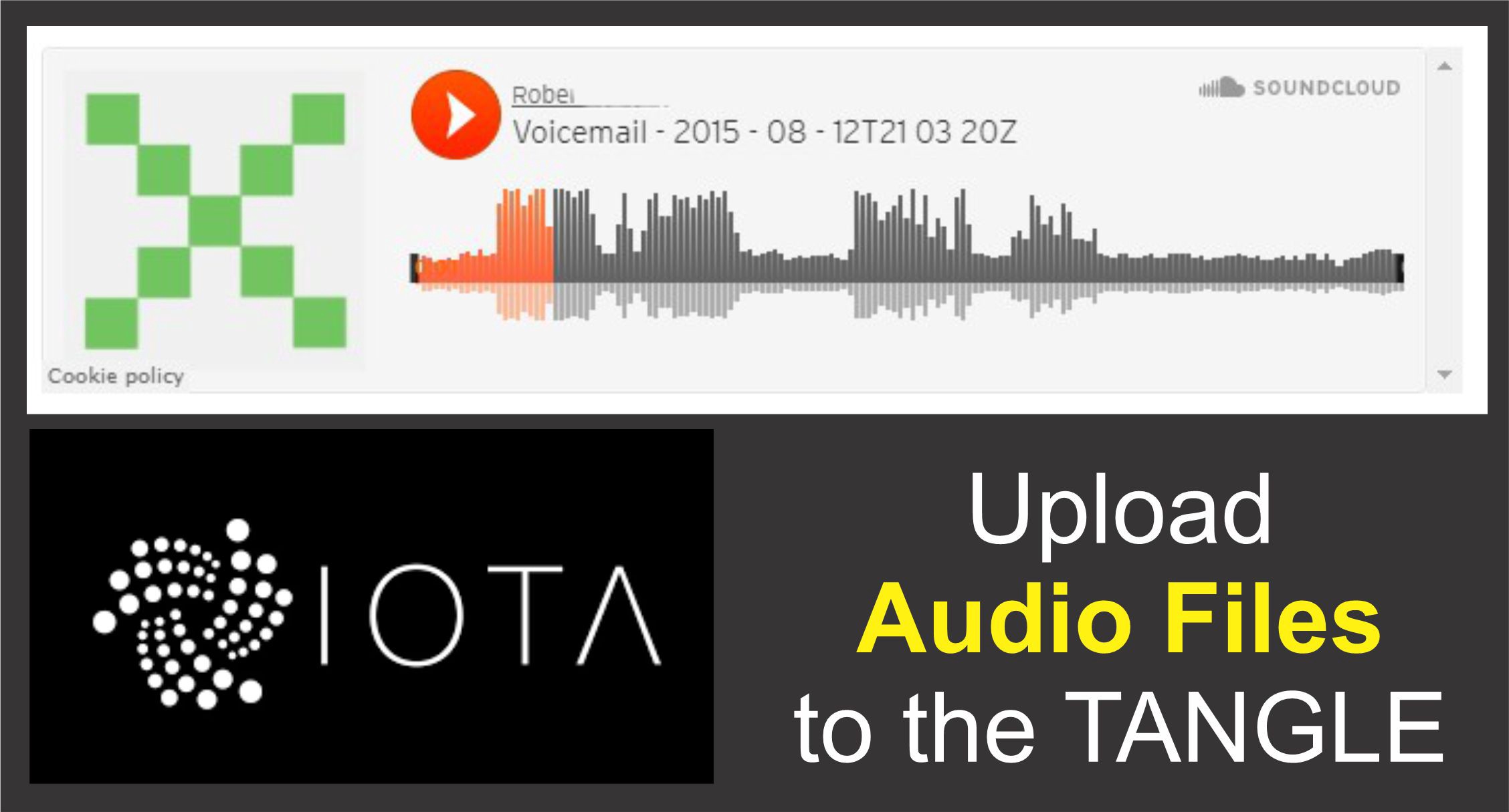 For beginners: Upload Audio Files onto the IOTA Tangle