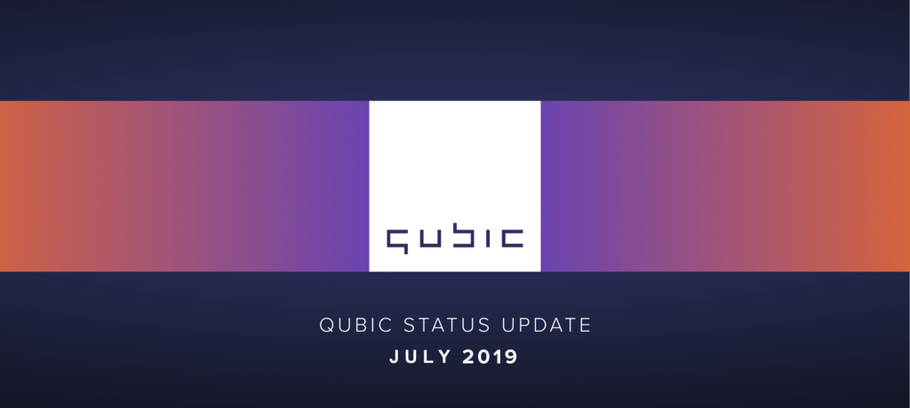 Qubic status update July 3rd 2019